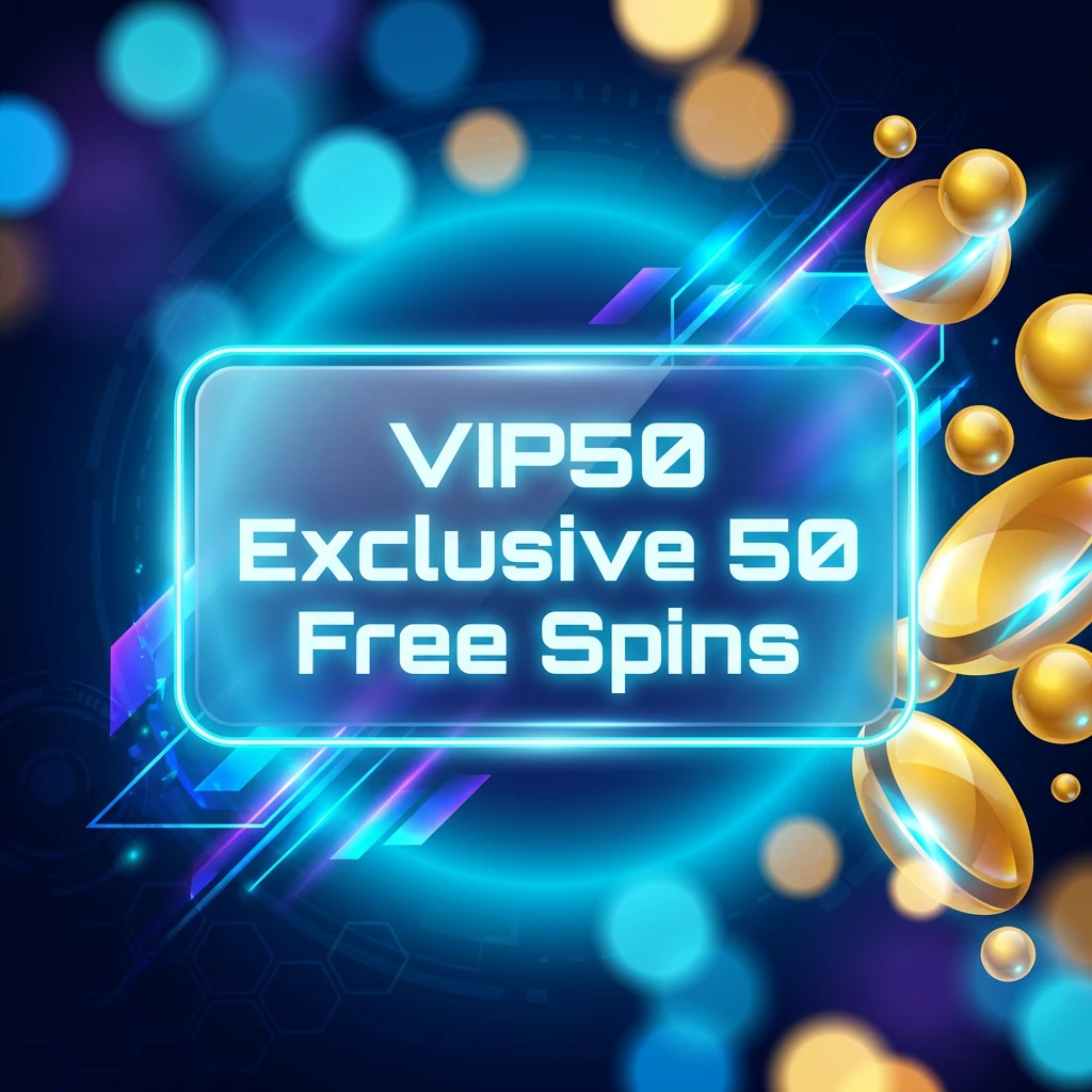 VIP50 Exclusive 50 Free Spins